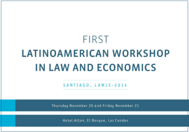 Primer Taller Latinoamericano de Análisis Económico del Derecho