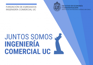 Plan de apoyo a egresados: Juntos somos Ingeniería Comercial UC